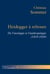 Heidegger à rebours - De l'ontologie à l'anthropologie (1919-1929)
