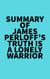 Summary of James Perloff's Truth Is a Lonely Warrior