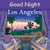 Good Night Los Angeles