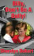 Billy don't be a Bully