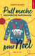 Pull moche recherche partenaire pour Noel