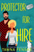 Protector for Hire - Front and Center, #4
