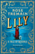 Lily - A Victorian Tale of revenge from the Sunday Times bestselling author