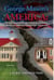 George Mason’s America: The State Sovereignty Alternative to Madison’s Centralized American Ruling Class Aristocracy.