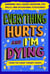 Everything Hurts And I'm Dying - The Cheap Therapy Series