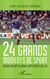 24 grands moments de sport - Comme autant de beaux suppléments de vie