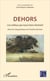 Dehors - Ces milieux qui nous transforment - Récits éco-biographiques nés d'ateliers d'écriture