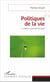 Politiques de la vie - La Nature au prisme du social