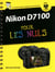 Nikon D7100 Mode d'emploi Pour les Nuls