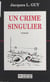 Un crime singulier