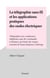 La télégraphie sans fil et les applications pratiques des ondes électriques - Télégraphie avec conducteur, téléphonie sans fil, commande à distance, prévision des orages, courants de haute fréquence, éclairage
