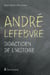 André Lefebvre. Didacticien de l'histoire