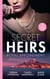 Secret Heirs: Royal Appointment - A Night of Royal Consequences / The Sheikh's Baby Scandal / The Sultan Demands His Heir