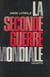 La Seconde Guerre mondiale, 1939-1945 - Essai d'analyse