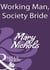 Working Man, Society Bride