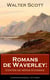 Romans de Waverley: Contes de héros écossais (L'édition intégrale - 23 titres) - Waverley + Rob Roy + La Prison d’Édimbourg + Ivanhoé + La Fiancée de Lammermoor + Quentin Durward + Les Presbytériens d’Écosse + Le Château dangereux + Woodstock etc...
