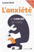 L'anxiété : Le cancer de l'âme (nouvelle édition)