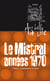 Plus belle la vie T1 - Mistral, années 70. Charles et Roland - Charles et Roland