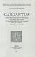Gargantua - Première édition critique faite sur l'"Edito princeps"