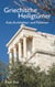 Griechische Heiligtümer - Kult, Architektur und Funktion