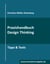 Praxishandbuch Design Thinking - Tipps & Tools