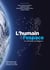 L'humain et l'espace - Ses adaptations physiologiques