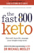 Fast 800 Keto - Eat well, burn fat, manage your weight long-term