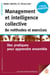 Management et intelligence collective, 80 méthodes et exercices - Des pratiques pour apprendre ensemble