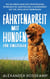 Fährtenarbeit mit Hunden für Einsteiger - Wie Sie Ihrem Hund das Fährtenlesen, Spurensuche, Mantrailing & Nasenarbeit mit viel Spaß leicht beibringen