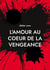 l'amour au coeur de la vengeance - naissance d'un clan