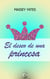 El deseo de una princesa - El mejor regalo para San Valentín, una novela de Harlequin