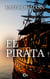 El pirata - El mejor regalo para San Valentín, una novela de Harlequin
