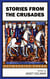 Stories from the Crusades