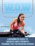 W.O.W Women On Weights - A Beginners Guide To Weights & Strength Training For The Modern Woman