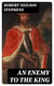 An Enemy to the King - From the Recently Discovered Memoirs of the Sieur de la Tournoire
