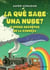 ¿A qué sabe una nube? Y otros secretos de la ciencia