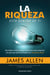 La riqueza está dentro de ti - Para obtener el éxito verdadero hazte estas cuatro preguntas: ¿Por qué? ¿Por qué no? ¿Por qué no yo? ¿Por qué no ahora?