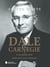 Dale Carnegie - O homem que influenciou pessoas