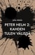 Peter Helm 2 - Kahden tulen välissä
