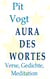 Aura des Wortes - Verse, Gedichte, Meditation