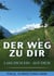 Der Weg zu Dir - Lass Dich ein - auf Dich
