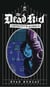 Dead Kid Detective Agency, The