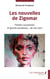 Les nouvelles de Zigomar - Petites cocasseries et grands paradoxes… de nos vies !