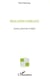 Education familiale - Acteurs, processus et enjeux