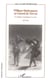 William Shakespeare et Gérard de Nerval - Le théâtre romantique en crise - 1830-1848
