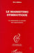 Le marketing symbiotique - La coopération au service des organisations