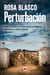 Perturbación - Actos terribles en el idílico paraje de Menorca. ¿Maldición o mente criminal?