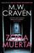 Zona muerta (Serie Washington Poe 4)