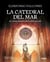 La catedral del mar - El cómic basado en el best seller