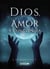 Dios, Amor y Conciencia